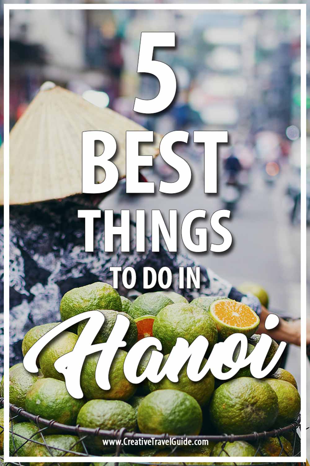 best things to do in Hanoi