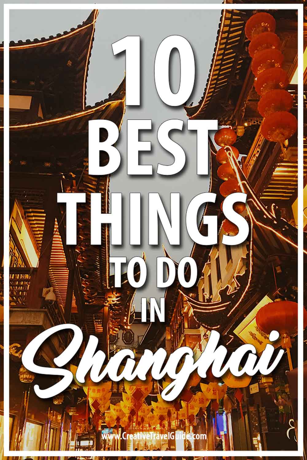 10 best things to do in Shanghai