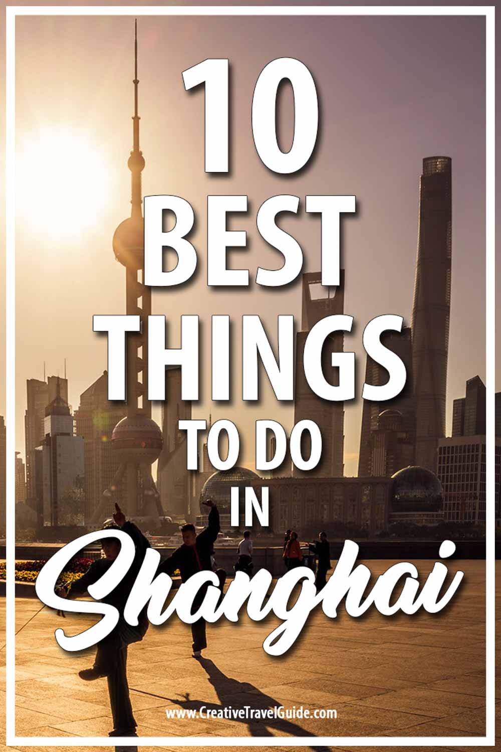 10 best things to do in Shanghai
