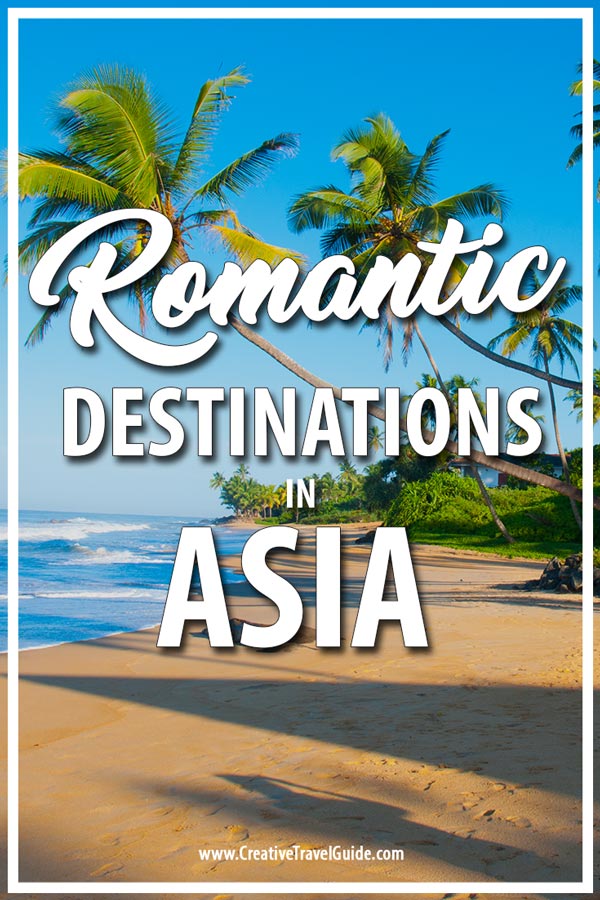 ROMANTIC GETAWAYS IN ASIA