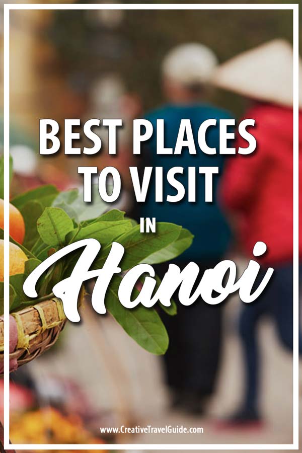 PLACES TO VISIT IN HANOI