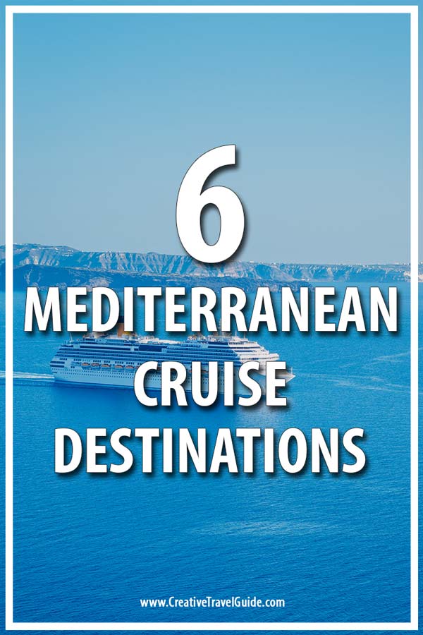 best Mediterranean Cruise destinations