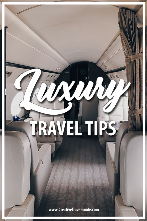 Luxury Travel tips
