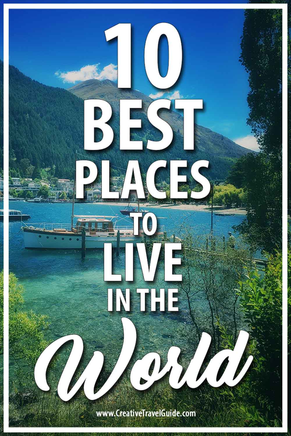 The best place to live in the world