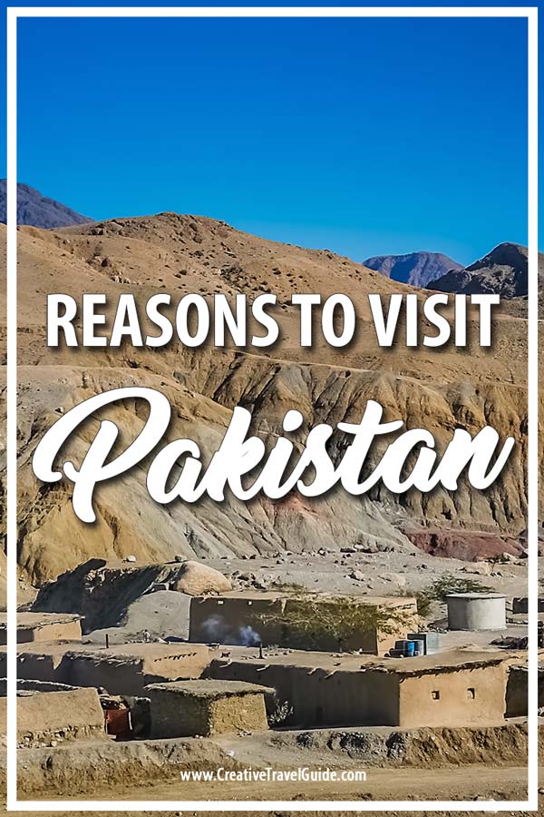 reasons to visit Pakistan