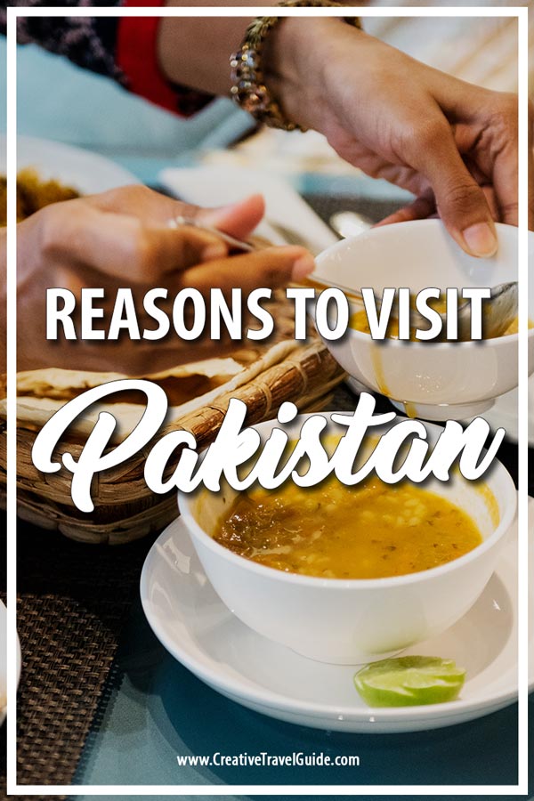 reasons to visit Pakistan
