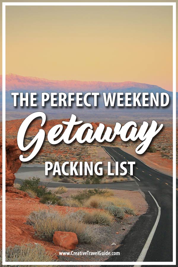 Weekend Getaway Packing List
